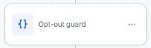 Close-up of the configured opt-out guard